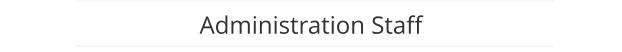Administration Staff